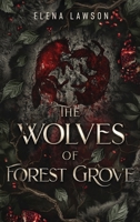 The Wolves of Forest Grove 198972356X Book Cover