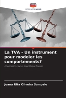 La TVA - Un instrument pour modeler les comportements? (French Edition) 6208324289 Book Cover