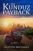 The Kunduz Payback 0997302437 Book Cover