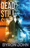 The Dead Still Sin (Long Is The Night) 173754752X Book Cover