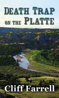 Death trap on the platte 1683247949 Book Cover