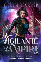 Vigilante Vampire 1913116506 Book Cover