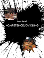 Kompetenceudvikling: Mental og fysisk genopretning i Folkeoplysningen 8743013546 Book Cover