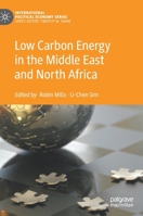 Low Carbon Energy in the Middle East and North Africa 3030595536 Book Cover