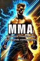 QUIZ MMA - Round 1: Découvrez en vous amusant les parcours inspirants des plus grands combattants UFC (Les bons quiz) (French Edition) 2958867978 Book Cover