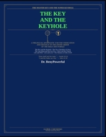 THE KEY AND THE KEYHOLE B0GT5ZFP6G Book Cover