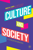 Culture and Society: A Critical Introduction 3032075548 Book Cover