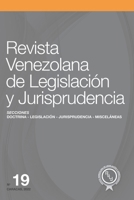 Revista Venezolana de Legislación y Jurisprudencia N.° 19 B0BT2JB69M Book Cover