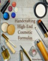 Handcrafting High-End Cosmetic Formulas 0368349330 Book Cover