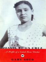 Jessie de la Cruz: A Profile of a United Farm Worker 0892552530 Book Cover