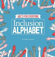 Inclusion Alphabet: ABC's for Everyone 1732740402 Book Cover