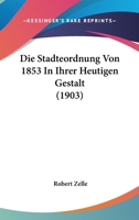 Die Städteordnung von 1853 in ihrer heutigen Gestalt. 1018085165 Book Cover