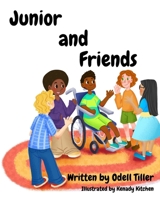 Junior and Friends 1685980392 Book Cover