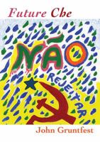 Future Che 1570272700 Book Cover