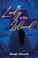 Lady of the Island 1499052766 Book Cover