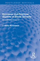 Economic and Financial Aspects of Social Security: An International Survey 1032184434 Book Cover