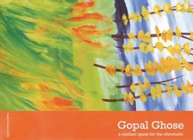 Gopal Ghose: A Jubilant Quest for the Chromatic 1935677373 Book Cover