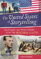 The United States of Storytelling: Folktales and True Stories from the Eastern States 159158728X Book Cover