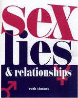 Sex, Lies and Relationships 1741104017 Book Cover