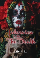 Interview with The Death 1639014268 Book Cover
