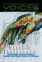 Voices, the Art and Science of Psychotherapy: Dynamic Engagement 1943897697 Book Cover