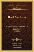 Hand And Brain: A Symposium Of Essays On Socialism 1275014259 Book Cover