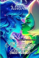 No Feelings Allowed (Failed Miserably): A Steven Universe Fanfic B0F9NS5MQQ Book Cover
