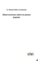 Observaciones sobre la poes�a popular 3752489960 Book Cover