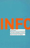 Information: The New Language of Science 0753817829 Book Cover