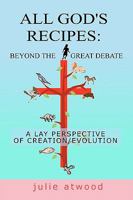 All God's Recipes: Beyond the Great Debate 1438262604 Book Cover