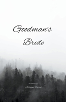 Goodman's Bride B0BHJH418T Book Cover