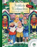 Frohliche Weihnachten: Learning Songs & Traditions in German Book & Audio CD (Teach Me) (Teach Me...) 1599720639 Book Cover