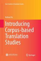 Introducing Corpus-Based Translation Studies 3662517272 Book Cover