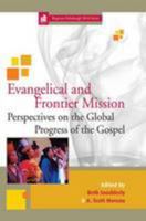 Evangelical and Frontier Mission: Perspectives on the Global Progress of the Gospel (Regnum Edinburgh 2010 Series 1870345983 Book Cover