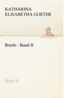 Briefe - Band II 3842420234 Book Cover