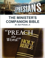 MINISTER'S COMPANION BIBLE: EPHESIANS 1300745517 Book Cover