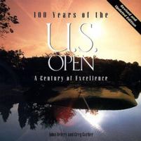 100 Years of the U.S. Open: A Century of Excellence 1567999573 Book Cover