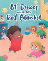 Lil Duwop and the Little Red Blanket B08VFLYYZR Book Cover