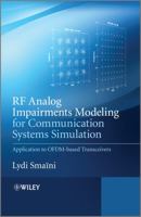 RF Analog Impairments Modeling for Communication Systems Simulation: Application to OFDM-based Transceivers 1119999073 Book Cover