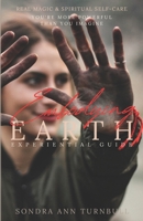 Embodying Earth, Real Magic and Spiritual Self-care 9492724049 Book Cover
