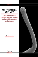 Of Parasites and Men: Discoveries of and perspectives on human and wildlife parasites and diseases. Volume 1 9975347568 Book Cover