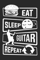 Eat Sleep Guitar Repeat: Graph Paper 5x5 Notebook for People who like Humor Sarcasm 1081396822 Book Cover