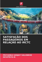 Satisfação DOS Passageiros Em Relação Ao Irctc (Portuguese Edition) 6209835503 Book Cover