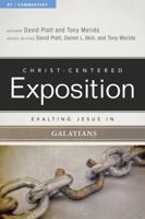 Exalting Jesus in Galatians 0805496580 Book Cover