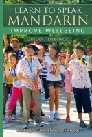 Learn to speak Mandarin: Improve wellbeing 035924176X Book Cover