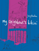 My Neighbours Bikini 1894994833 Book Cover