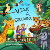 UN FELIZ VIAJE AL ZOOLÓGICO (Spanish Edition) B0G5YKKVJF Book Cover