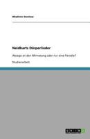 Neidharts D�rperlieder: Absage an den Minnesang oder nur eine Parodie? 3640972503 Book Cover