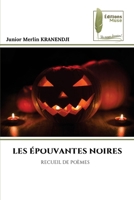Les Épouvantes Noires (French Edition) 6207814444 Book Cover