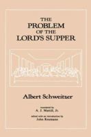 The Problem of the Lord's Supper 086554025X Book Cover